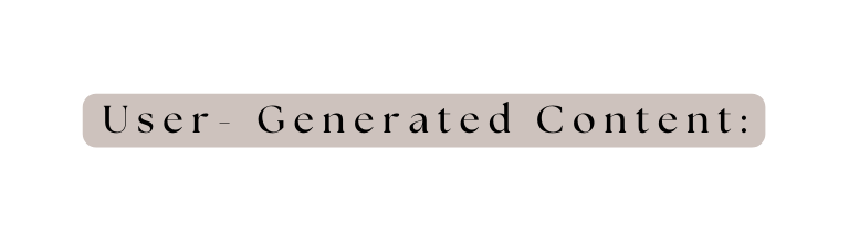User Generated Content